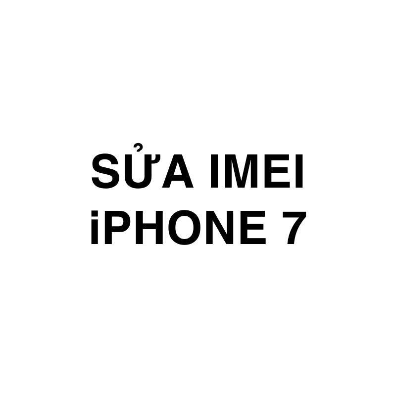 Sửa imei iPhone 7
