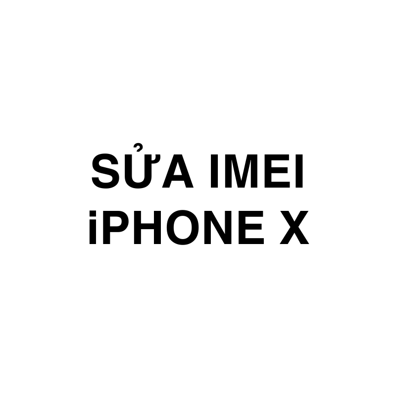 Sửa imei iPhone X