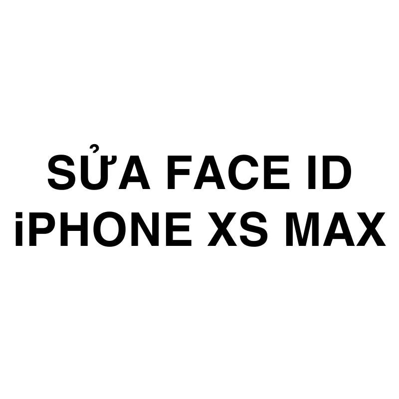 Sửa Face ID  iPhone Xs Max