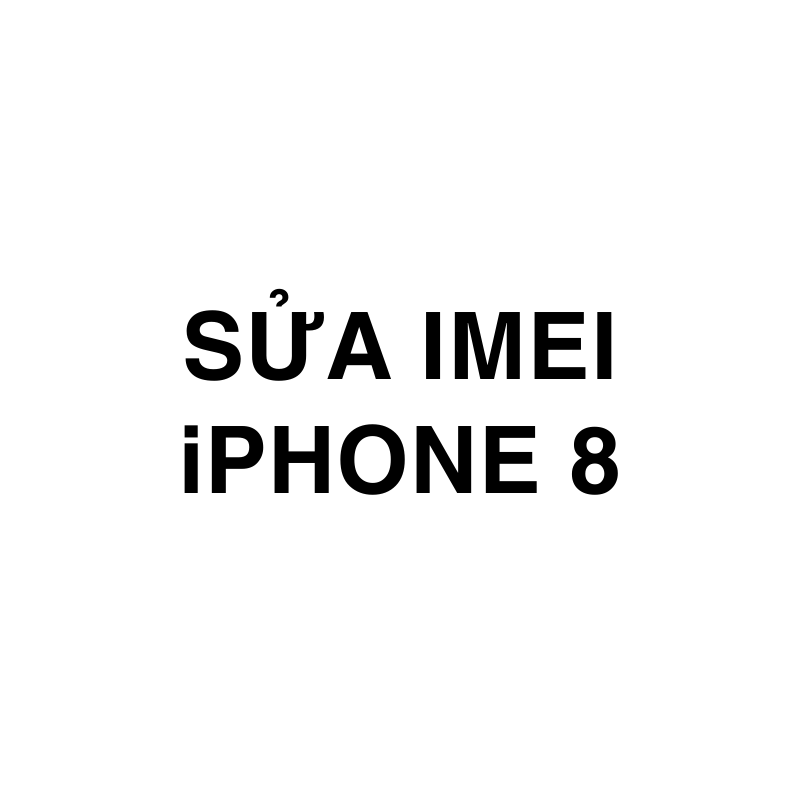Sửa imei iPhone 8