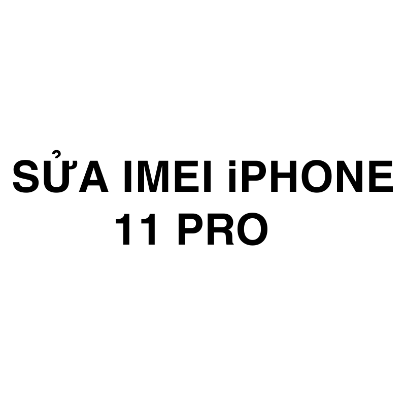 Sửa imei iPhone 11 Pro