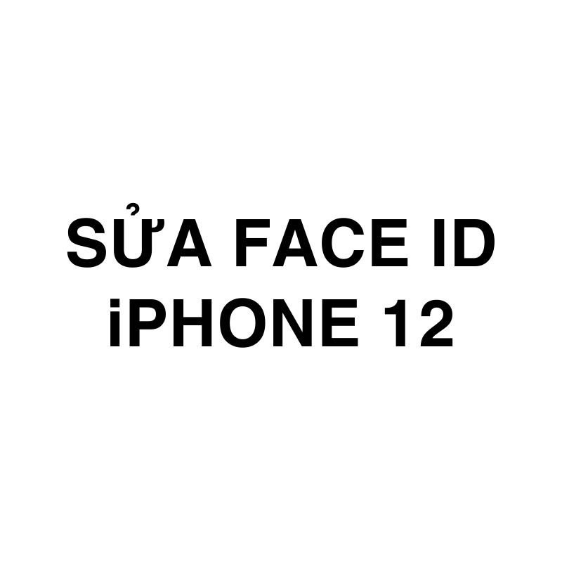 Sửa Face ID iPhone 12